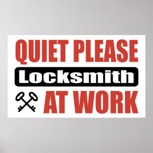 Quiet Please Locksmith At Work Poster
