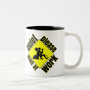 Quiet please, man at work Two-Tone coffee mug
