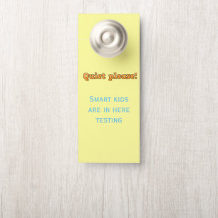 "Quiet Please!" quote Teacher Door Hanger
