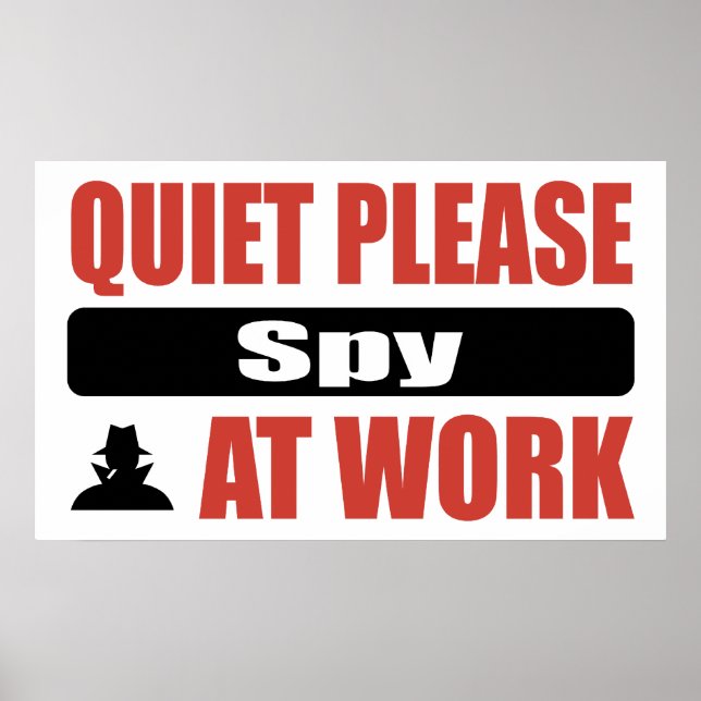 Quiet Please Spy At Work Poster (Front)