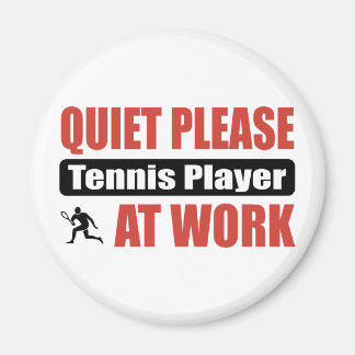 Quiet Please Tennis Player At Work Magnet