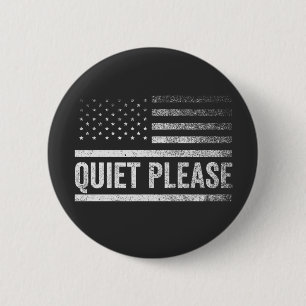 Quiet Please Trump Harris Debate President 6 Cm Round Badge
