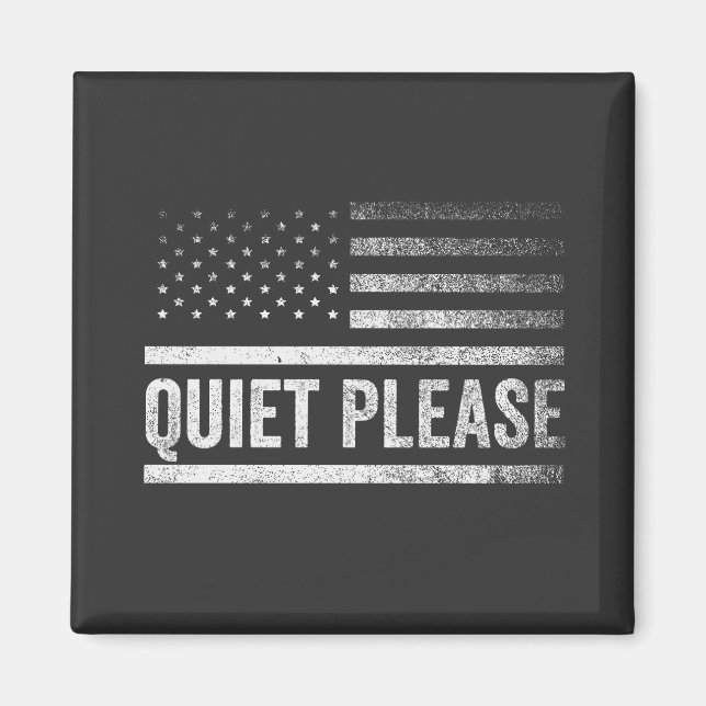 Quiet Please Trump Harris Debate President  Magnet (Front)