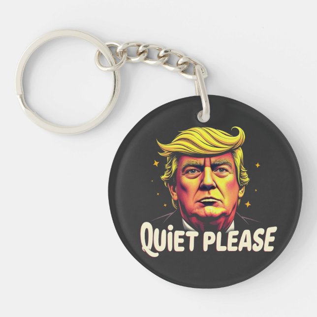 Quiet Please Trump Kamala President Debate  Key Ring (Front)
