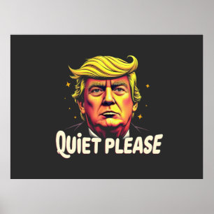 Quiet Please Trump Kamala President Debate  Poster