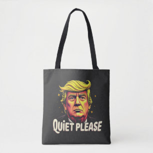 Quiet Please Trump Kamala President Debate Tote Bag