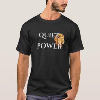 Quiet Power – Motivational Lion T-Shirt