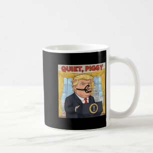 Quiet Quiet Ggy Funny Sarcastic Litical G Cartoon Coffee Mug