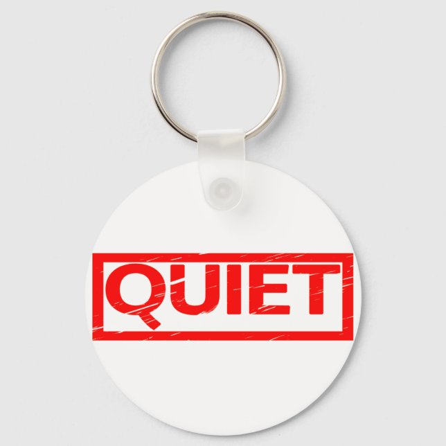 Quiet Stamp Key Ring (Front)