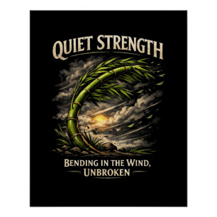 Quiet Strength Poster