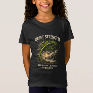 Quiet Strength T-Shirt