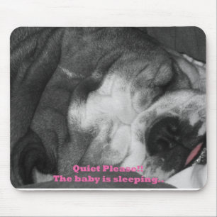 quiet the baby is sleeping mouse pad