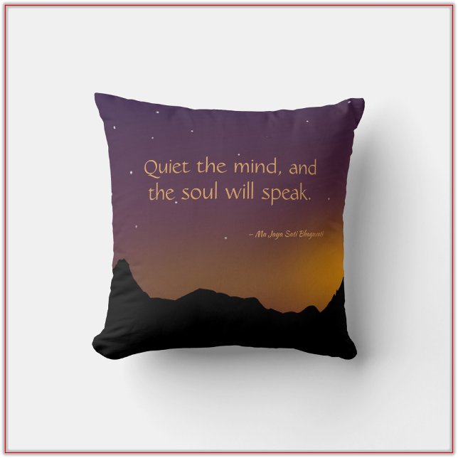 Quiet the Mind Inspirational Quote Cushion (Bookmark my store! https://www.zazzle.com/store/capricepetit)