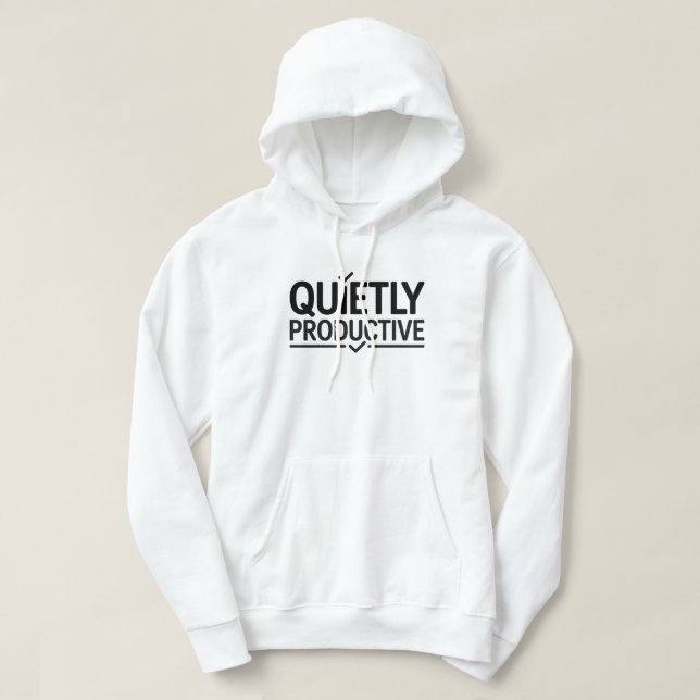 Quietly Productive Office T-Shirt | Minimal Work  Hoodie (Design Front)