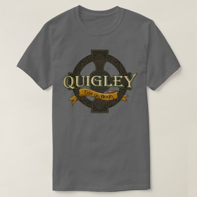 Quigley Irish Surname Irish Family Name Gifts  T-Shirt (Design Front)
