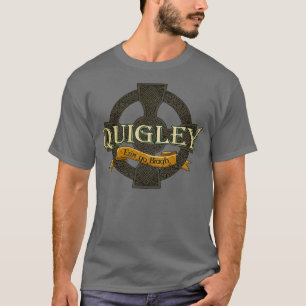 Quigley Irish Surname Irish Family Name Gifts  T-Shirt