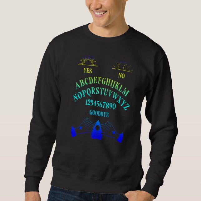 Quija Board Wiccan Gothic Witch Paranormal Witchcr Sweatshirt (Front)
