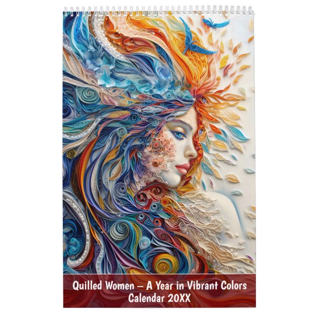Quilled Women – A Year in Vibrant Colors Calendar (Cover)