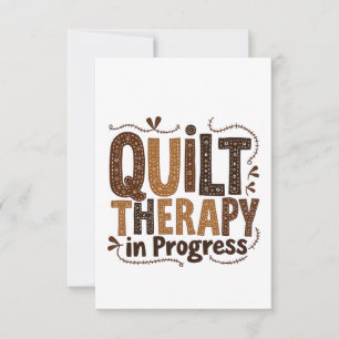 Quilt Therapy in Process Sewing Craft Enthusiasts Thank You Card