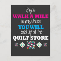 Quilter Gift - walk in my shoes Quilting