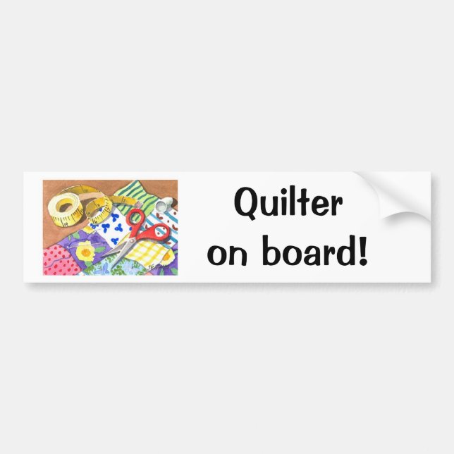 Quilter on Board! Bumper Sticker (Front)