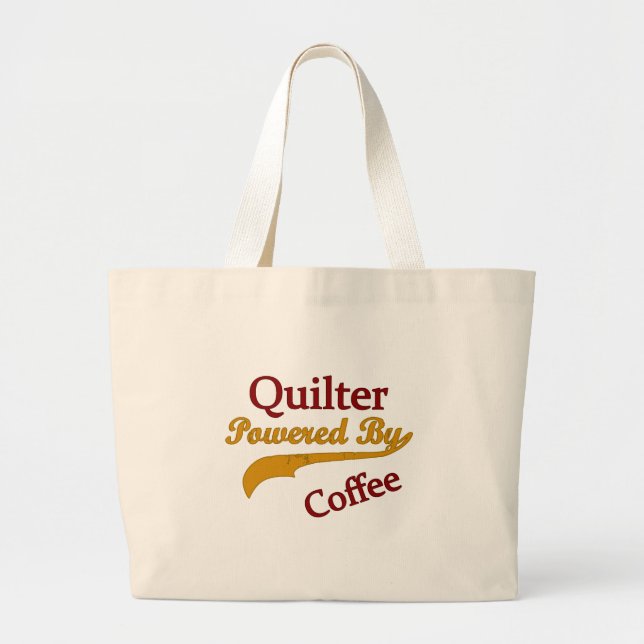 Quilter Powered By Coffee Large Tote Bag (Front)