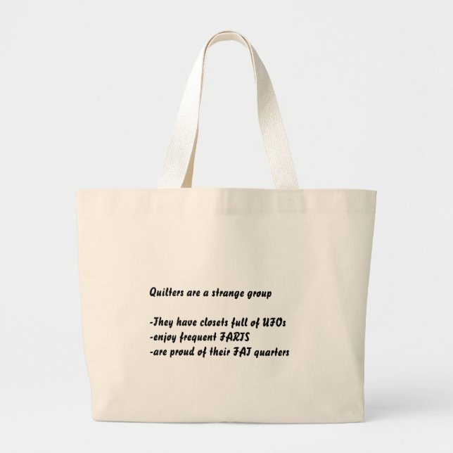 "Quilters are strange" tote bags (Front)
