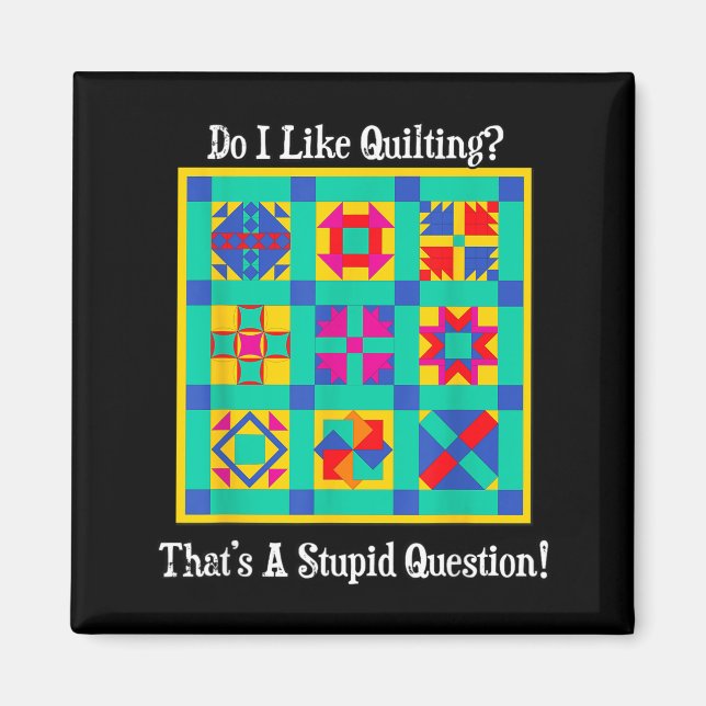 Quilters Gift Quotes Vintage Blocks Patterns Patch Magnet (Front)