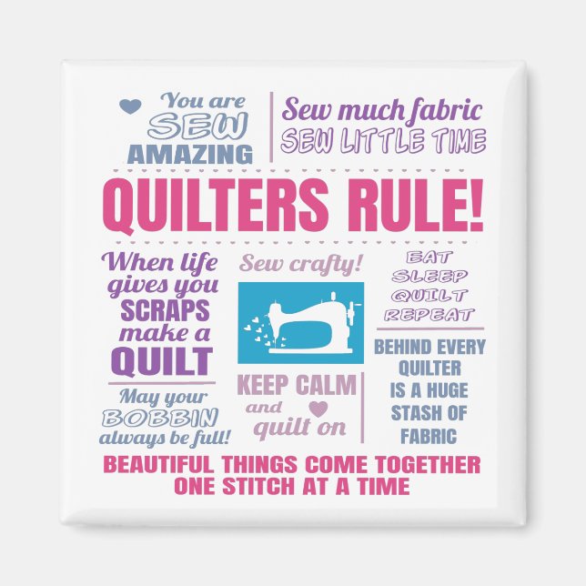 Quilters Rule Funny Quilting Sayings Magnet (Front)