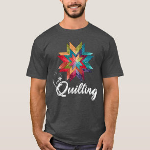 QuiltIing Sewing Love Quilting Quilter Sewer Sewin T-Shirt