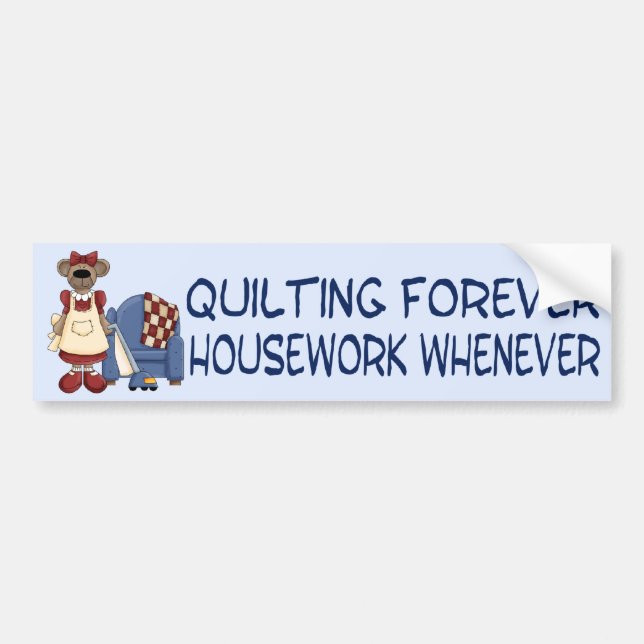 Quilting Forever Bumper Sticker (Front)