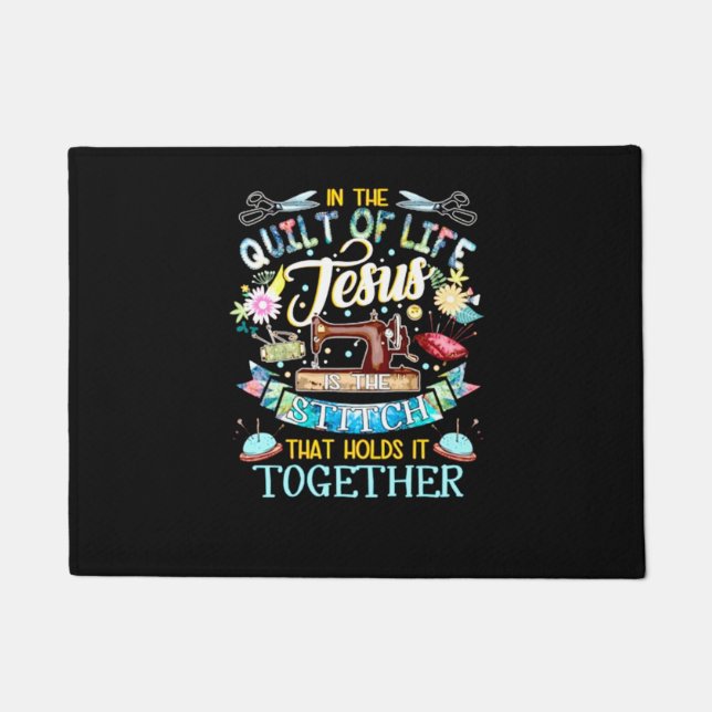 Quilting Gifts | In The Quilt Of Life Jesus Doormat (Front)