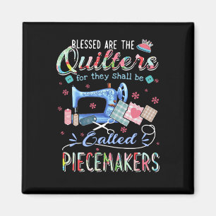 Quilting Gifts Quilting For They Shall Be Called Magnet