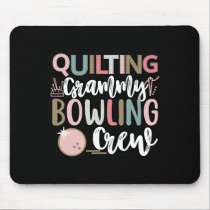 Quilting Grammy Bowling Crew Group Matching Quilt  Mouse Pad