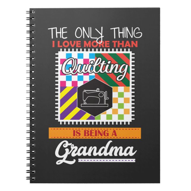 Quilting grandma Gift Quilter Sewing Notebook (Front)