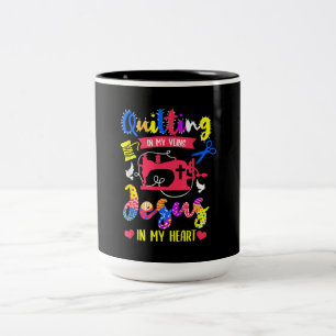 Quilting In My Veins Jesus In My Heart Quilting Two-Tone Coffee Mug