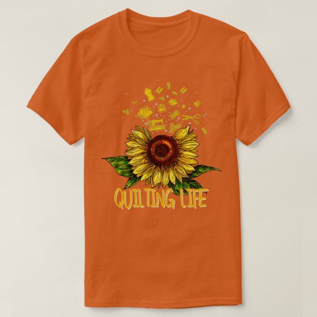 Quilting Life Love Sun Flower  T-Shirt (Design Front)