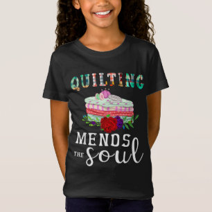 Quilting Mends Soul Quilter Gift   Quilting Lovers T-Shirt