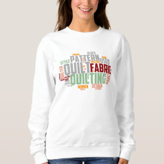 Quilting montage sweatshirt