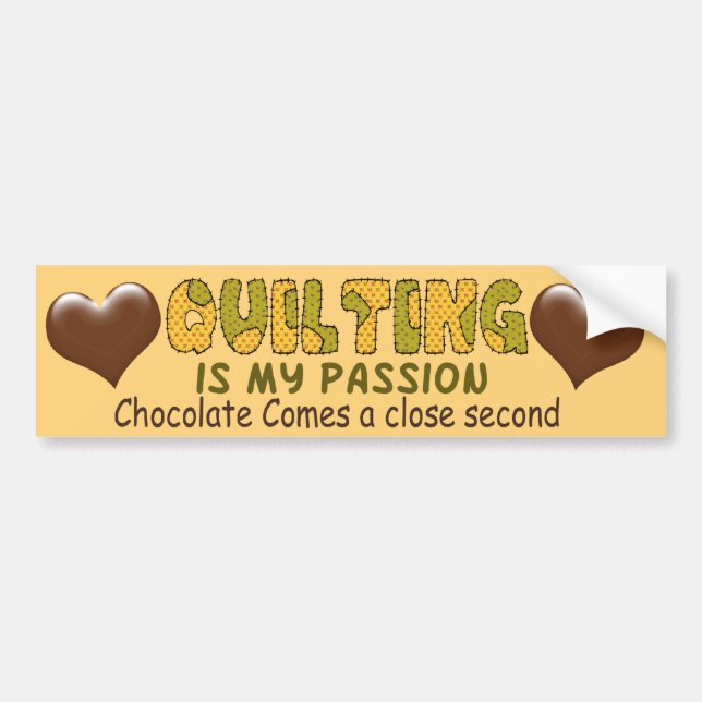Quilting Passion Bumper Sticker (Front)