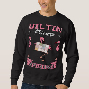 Quilting Pink Flamingo Quilter Small Gang Fabric Q Sweatshirt