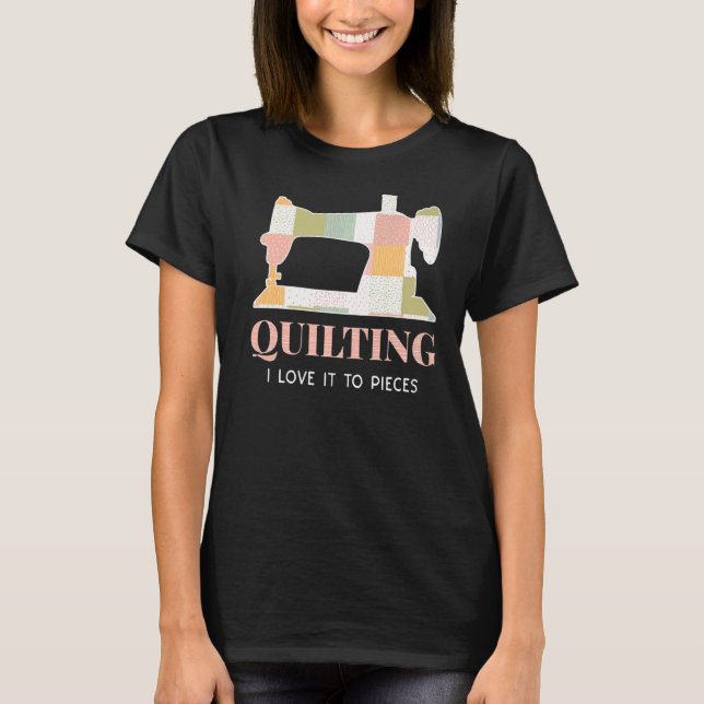 Quilting Quilter Sewing Machine Fabric Pattern Qui T-Shirt (Front)