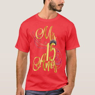 Quinceanera Mis Anos Birthday 15th 15 Fifteen  T-Shirt