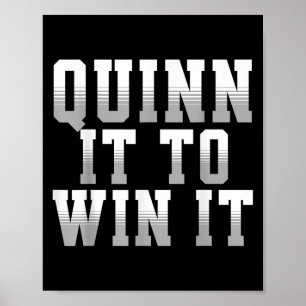 Quinn It To Win It Motivational Srts Motto 4 Coach Poster