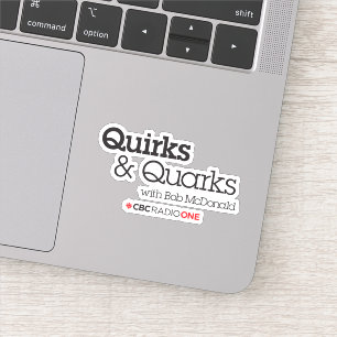 Quirks & Quarks Sticker