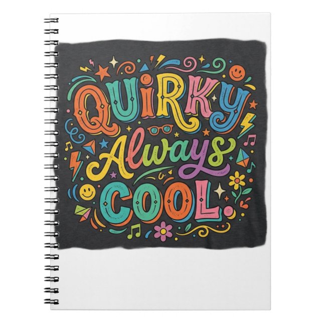 Quirky Always Cool T-Shirt – Fun Retro Typography  Notebook (Front)