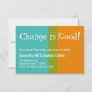 Quirky "Change is Good!" Colourful New Address Car Card