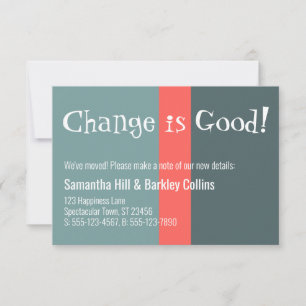 Quirky "Change is Good" Colourful New Address Card