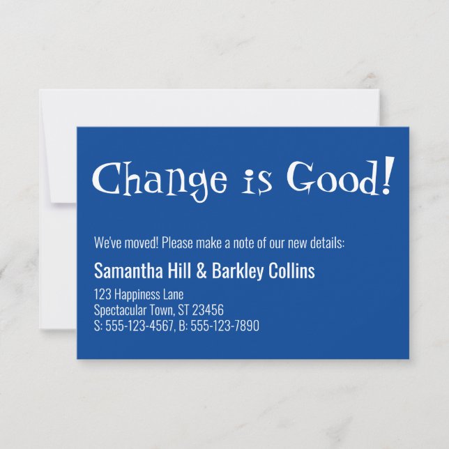 Quirky "Change is Good" Deep Blue New Address Card (Front)
