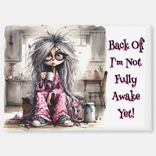 Quirky Coffee Lady Back Off Magnet